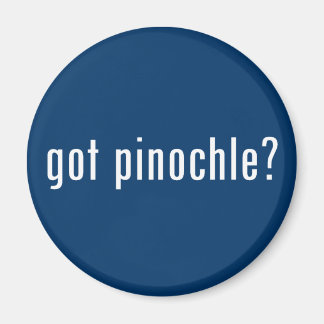 got pinochle? magnet