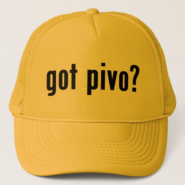 got pivo? trucker hat (Front)