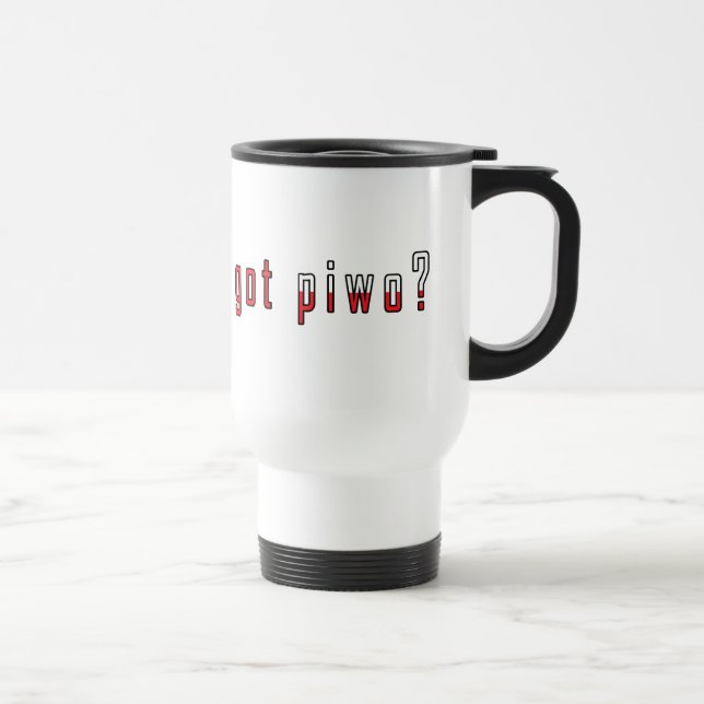 got piwo? Flag Travel Mug (Right)