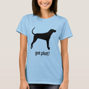 Got Plott Hound T-Shirt