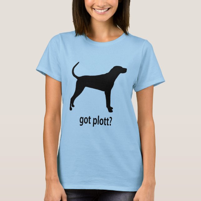 Got Plott Hound T-Shirt (Front)