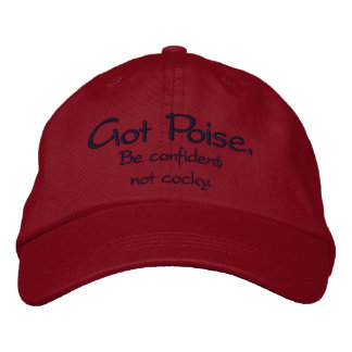 Got Poise hat. Embroidered Hat