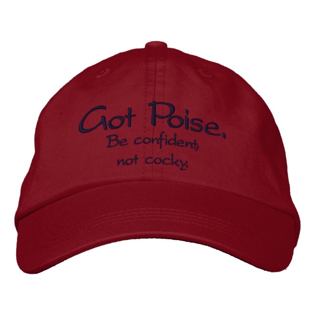 Got Poise hat. Embroidered Hat (Front)