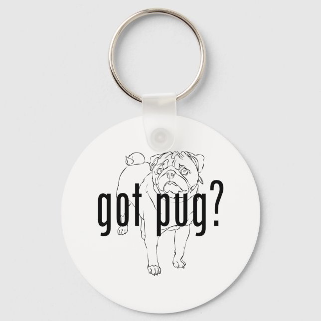 Got Pug Key Ring (Front)