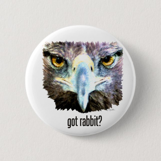 Got Rabbit? 6 Cm Round Badge (Front)