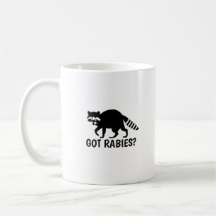 Got Rabies Racoon Coffee Mug