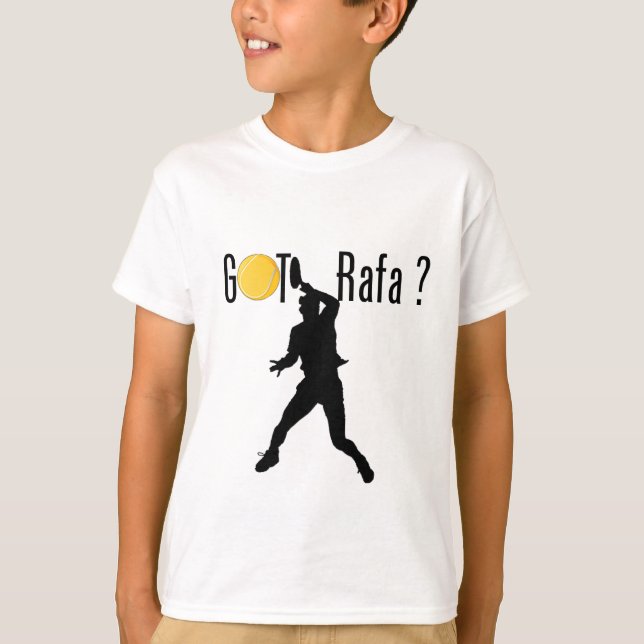 Got Rafa? T-Shirt (Front)