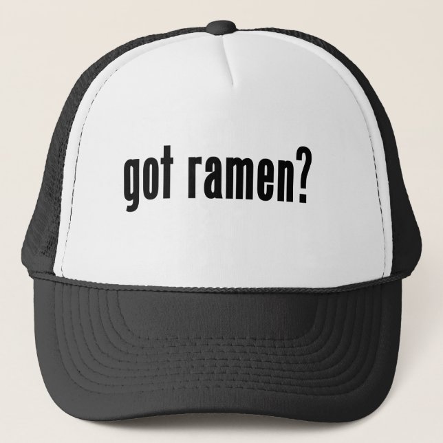 got ramen? trucker hat (Front)