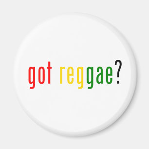 got reggae? magnet