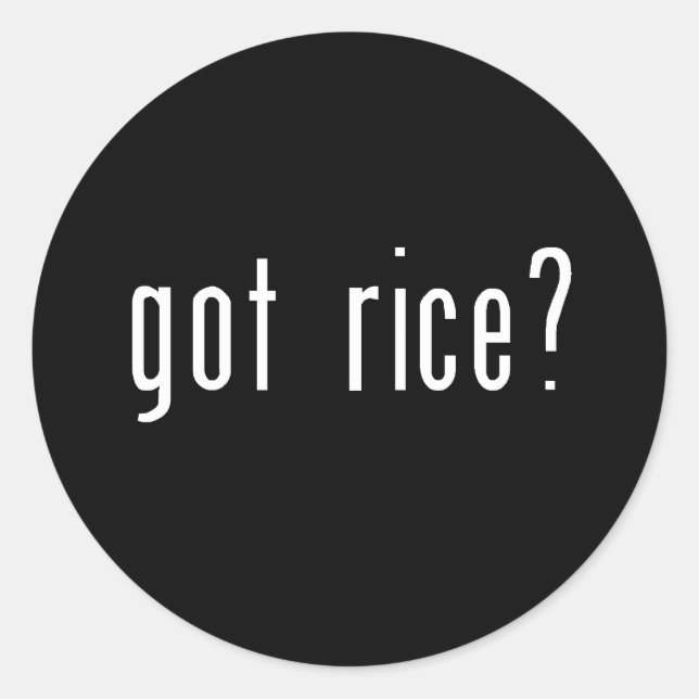 got rice? classic round sticker (Front)