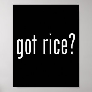 Got Rice Funny Asian Meme  Poster