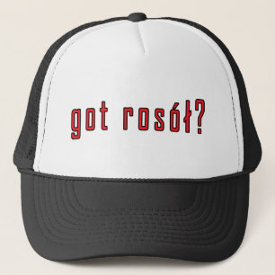 got rosol? trucker hat