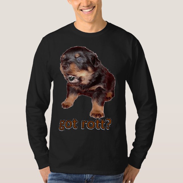 Got Rott Rottweiler Owner T-Shirt (Front)