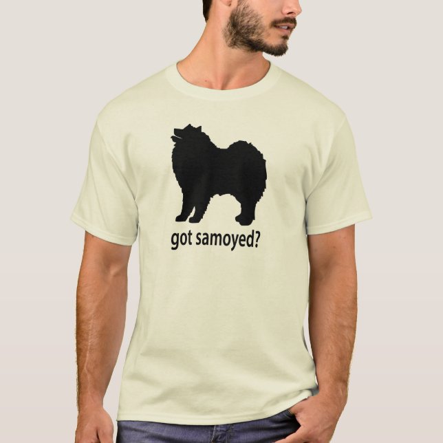 Got Samoyed T-Shirt (Front)