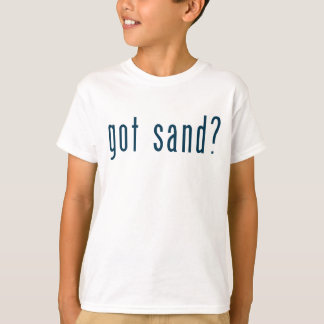 got sand T-Shirt