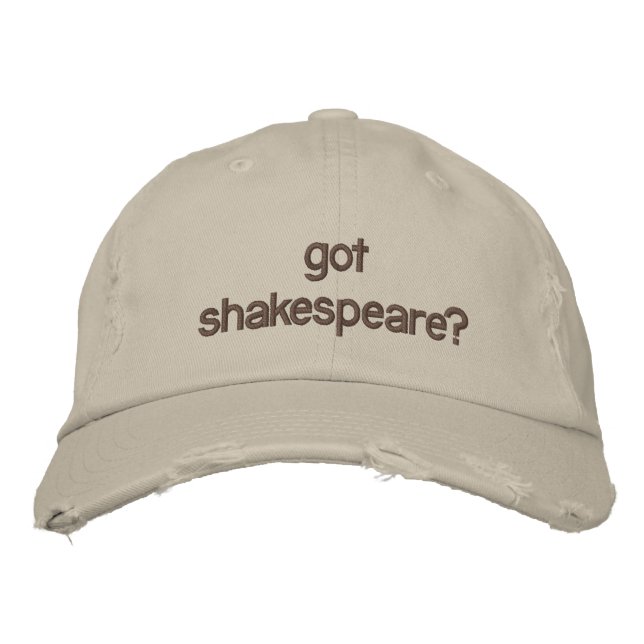 got shakespeare? embroidered hat (Front)