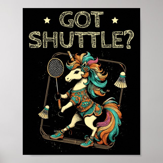 Got Shuttle Badminton Player Shuttle Racket 2  Poster (Front)