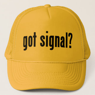 got signal? trucker hat
