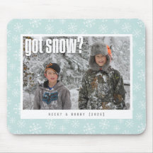 "got snow?" Holiday Mouse Pad - 1 Photo