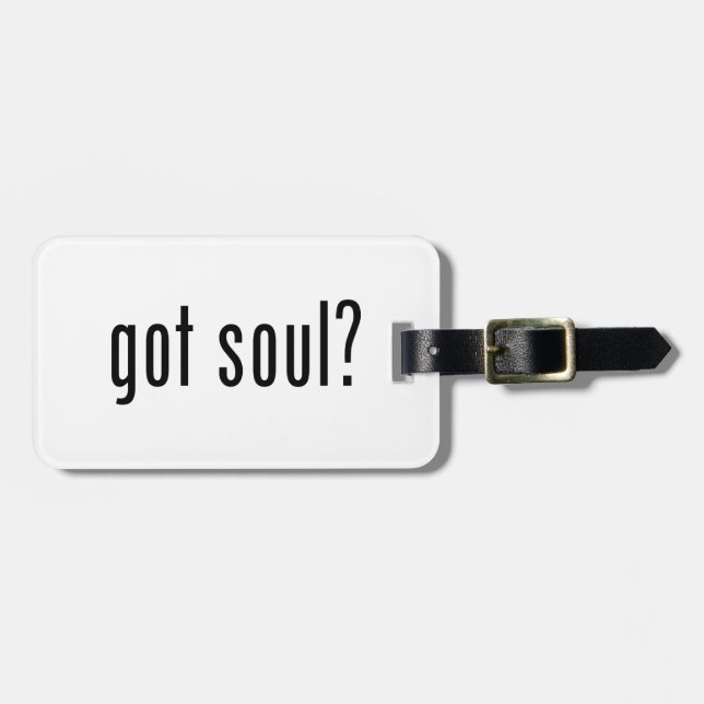 got soul? luggage tag (Front Horizontal)