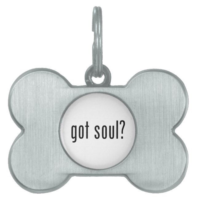 got soul? pet name tag (Front)
