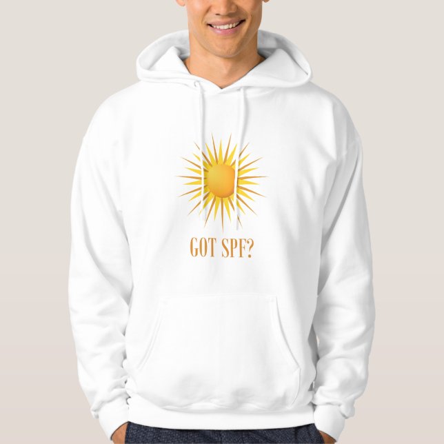 Got SPF? Hoodie (Front)