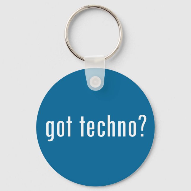 got techno? key ring (Front)