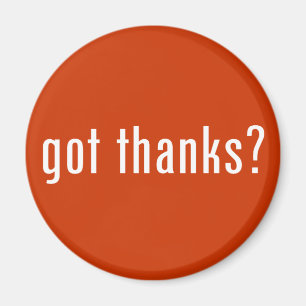 got thanks? magnet