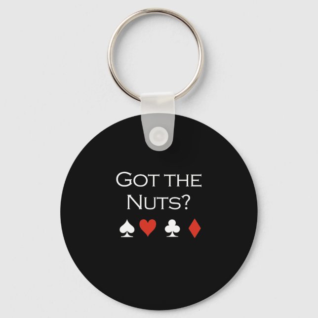 Got the nuts T-shirt white Key Ring (Front)