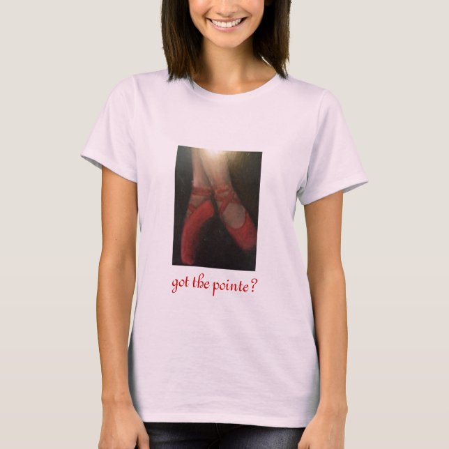 got the pinte T-Shirt (Front)