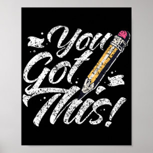Got This Exam Teacher Test Day Score Testing  Poster