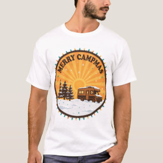 Got To Live Merry Campmas T-Shirt