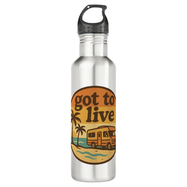 Got To Live Water Bottle (Front)