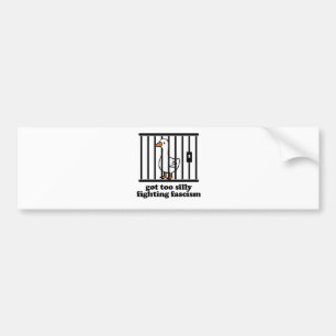 Got Too Silly Fighting Facism No King USA  Bumper Sticker