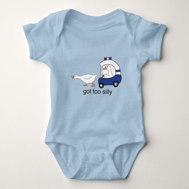 Got Too Silly Funny Goose Police Humour Baby Bodysuit (Front)