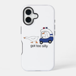 Got Too Silly Funny Goose Police Humour iPhone 16 Case