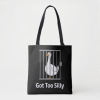 Got Too Silly Funny Goose Pun Humour for Animal Lo