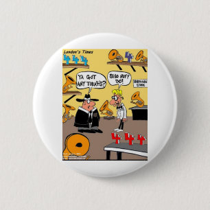 Got Tuba 4s? Funny Tuba Gifts Cards Tees Mugs Etc 6 Cm Round Badge