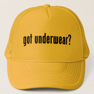 got underwear? trucker hat
