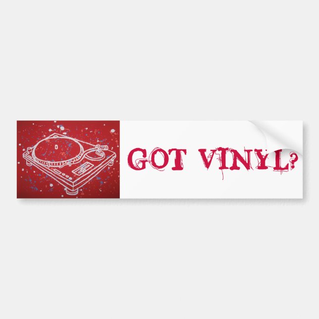 GOT VINYL? BUMPER STICKER (Front)