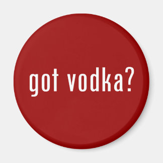 got vodka? magnet