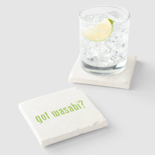 got wasabi? stone coaster