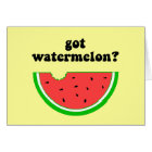 Got watermelon?
