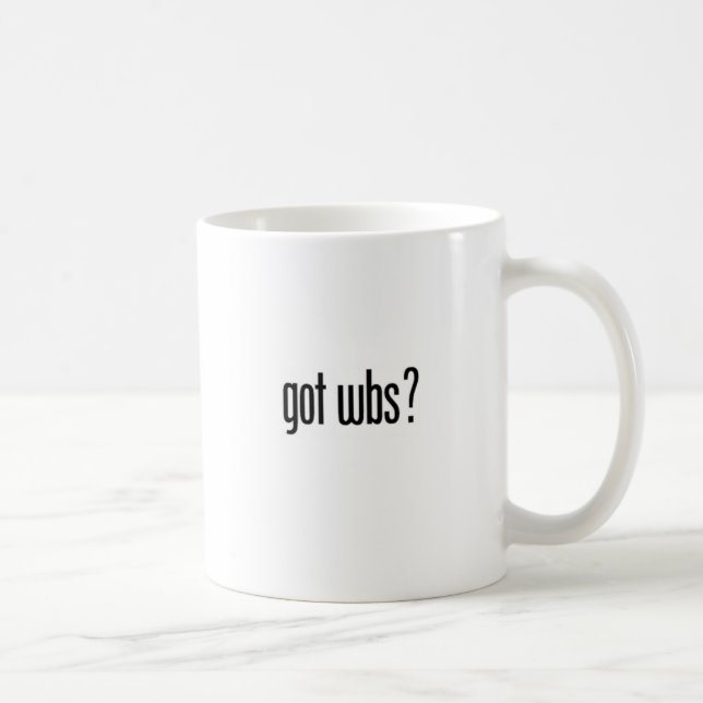 got wbs? coffee mug (Right)