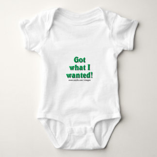 Got What I Wanted Baby Bodysuit