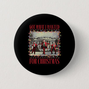 Got What I Wanted For Christmas Santa Funny Trump  6 Cm Round Badge