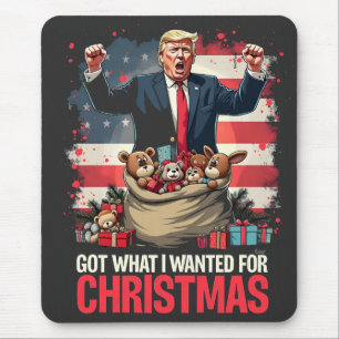 Got What I wanted For Christmas Trump Santa Mouse Pad