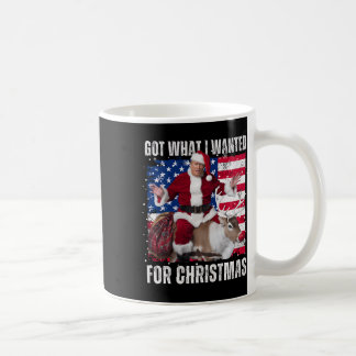 Got What I Wanted For Christmas - Trump Won 2024 P Coffee Mug