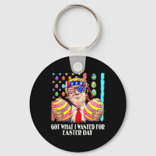 Got What I Wanted For Easter Day Funny Trump Men W Key Ring