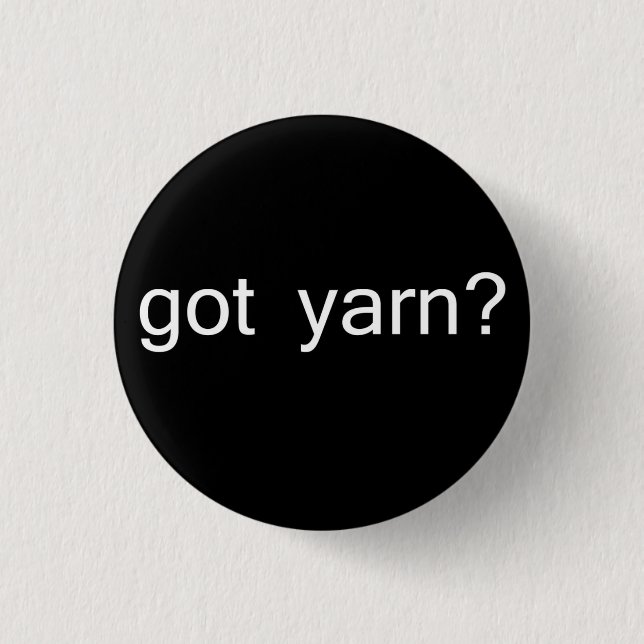 got yarn button (Front)